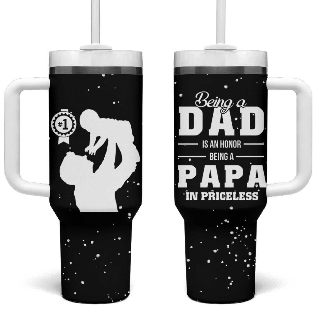 Father's Day Gift For Grandpa Tumbler With Handle Being A Dad is an Honor Being A Papa is Priceless
