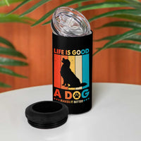 Gift For Dog Lovers 4 in 1 Can Cooler Tumbler Retro Life Is Better With A Dog