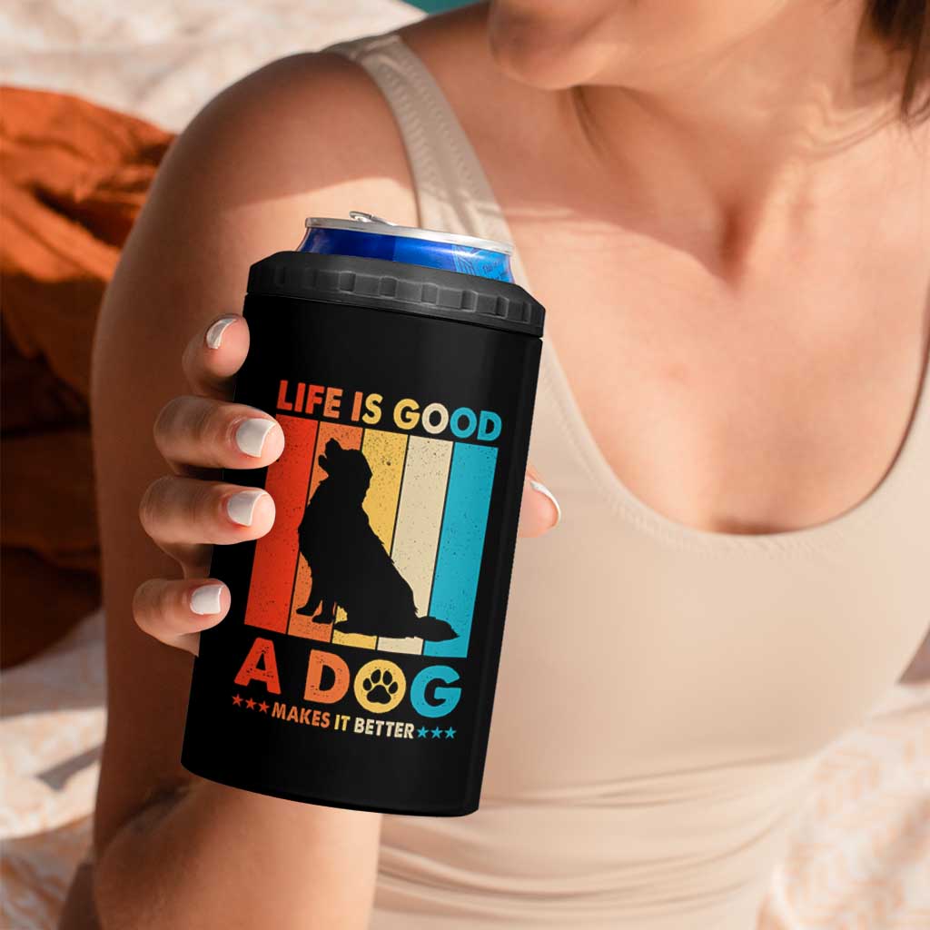 Gift For Dog Lovers 4 in 1 Can Cooler Tumbler Retro Life Is Better With A Dog