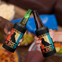 Gift For Dog Lovers 4 in 1 Can Cooler Tumbler Retro Life Is Better With A Dog