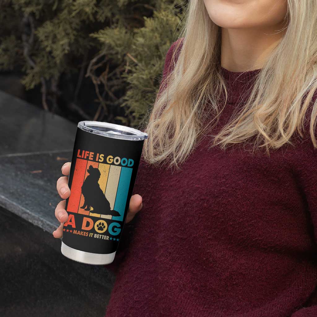 Gift For Dog Lovers Tumbler Cup Retro Life Is Better With A Dog