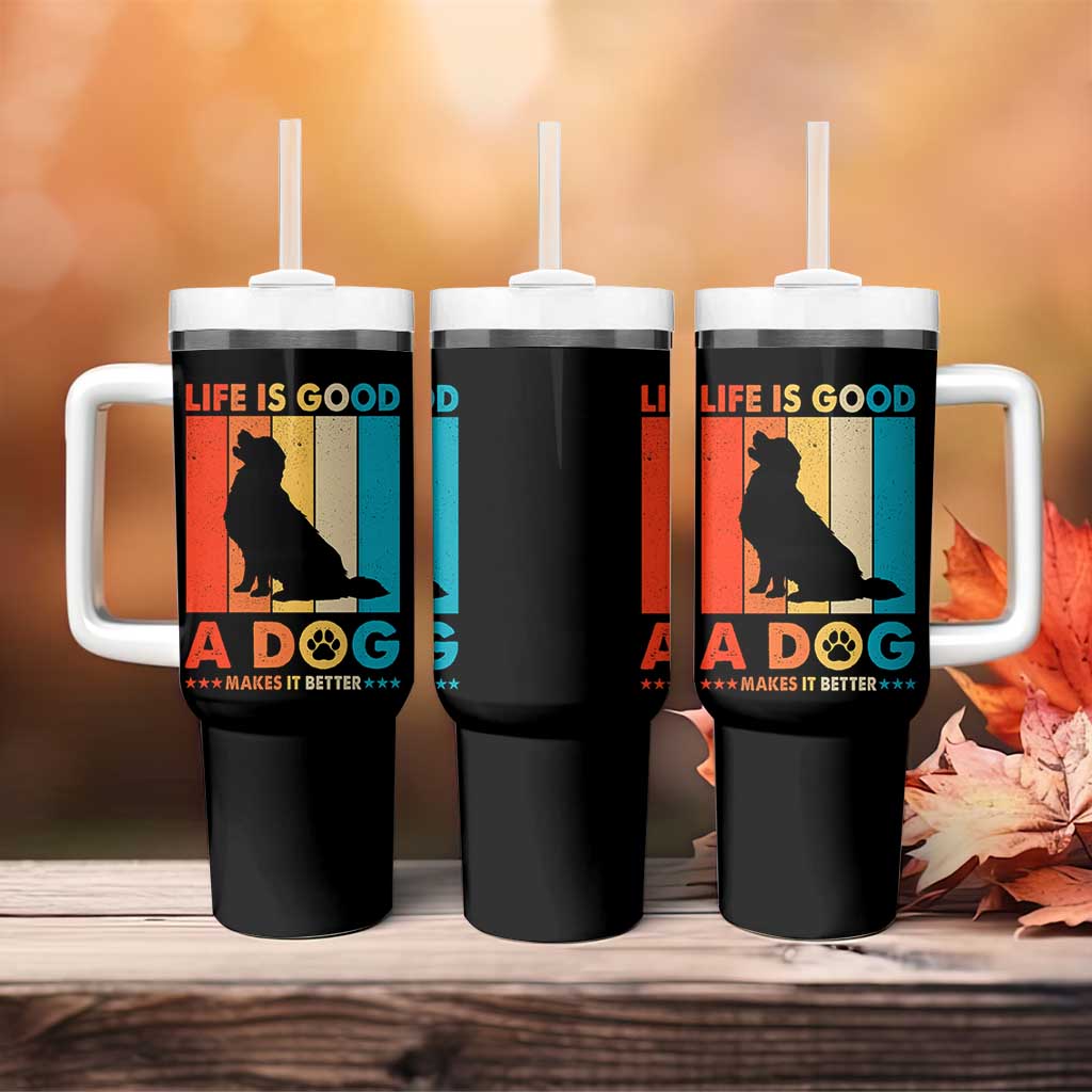 Gift For Dog Lovers Tumbler With Handle Retro Life Is Better With A Dog