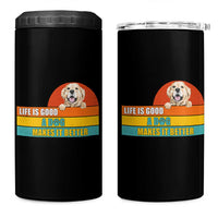 Gift For Dog Lovers 4 in 1 Can Cooler Tumbler Cute Retro A Dog Makes It Better