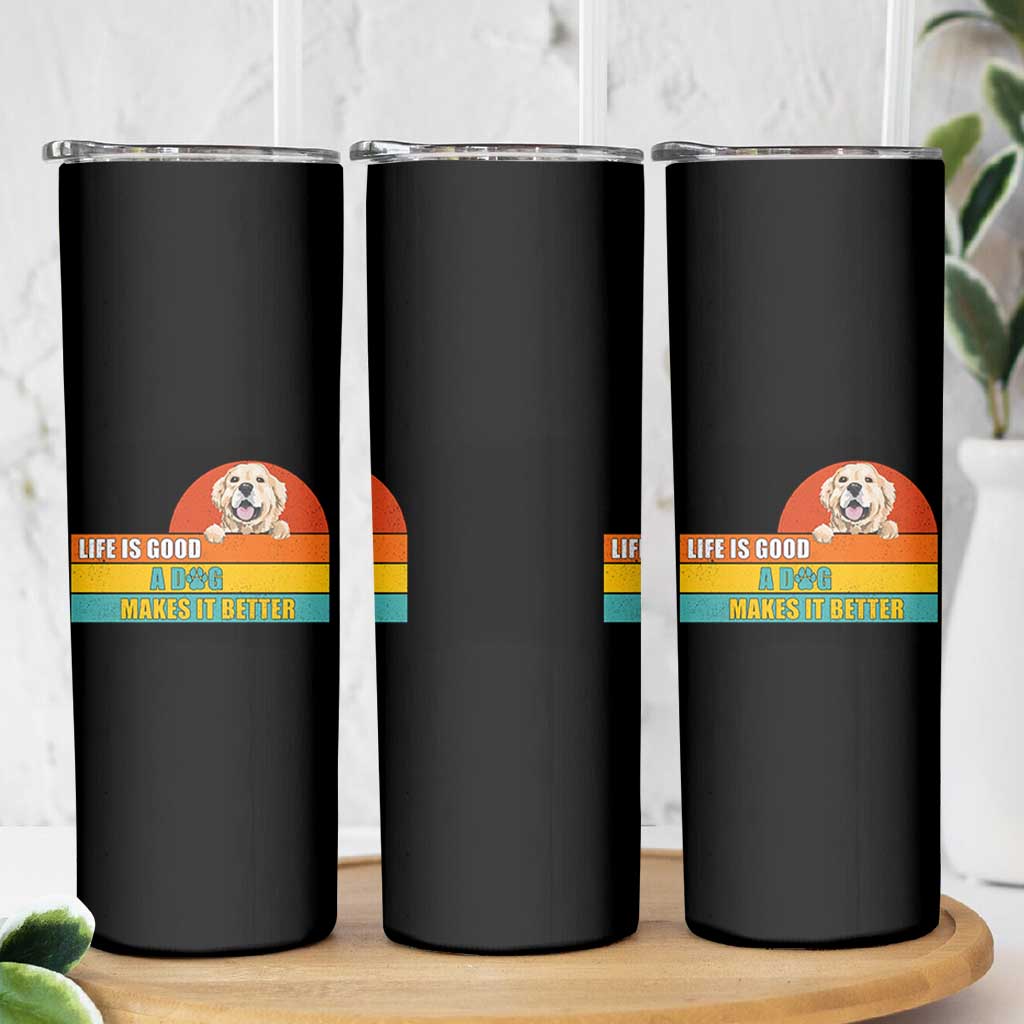 Gift For Dog Lovers Skinny Tumbler Cute Retro A Dog Makes It Better