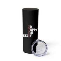 Funny 60th Birthday Skinny Tumbler So Happy I'm Sixty Gag 60 Year Old