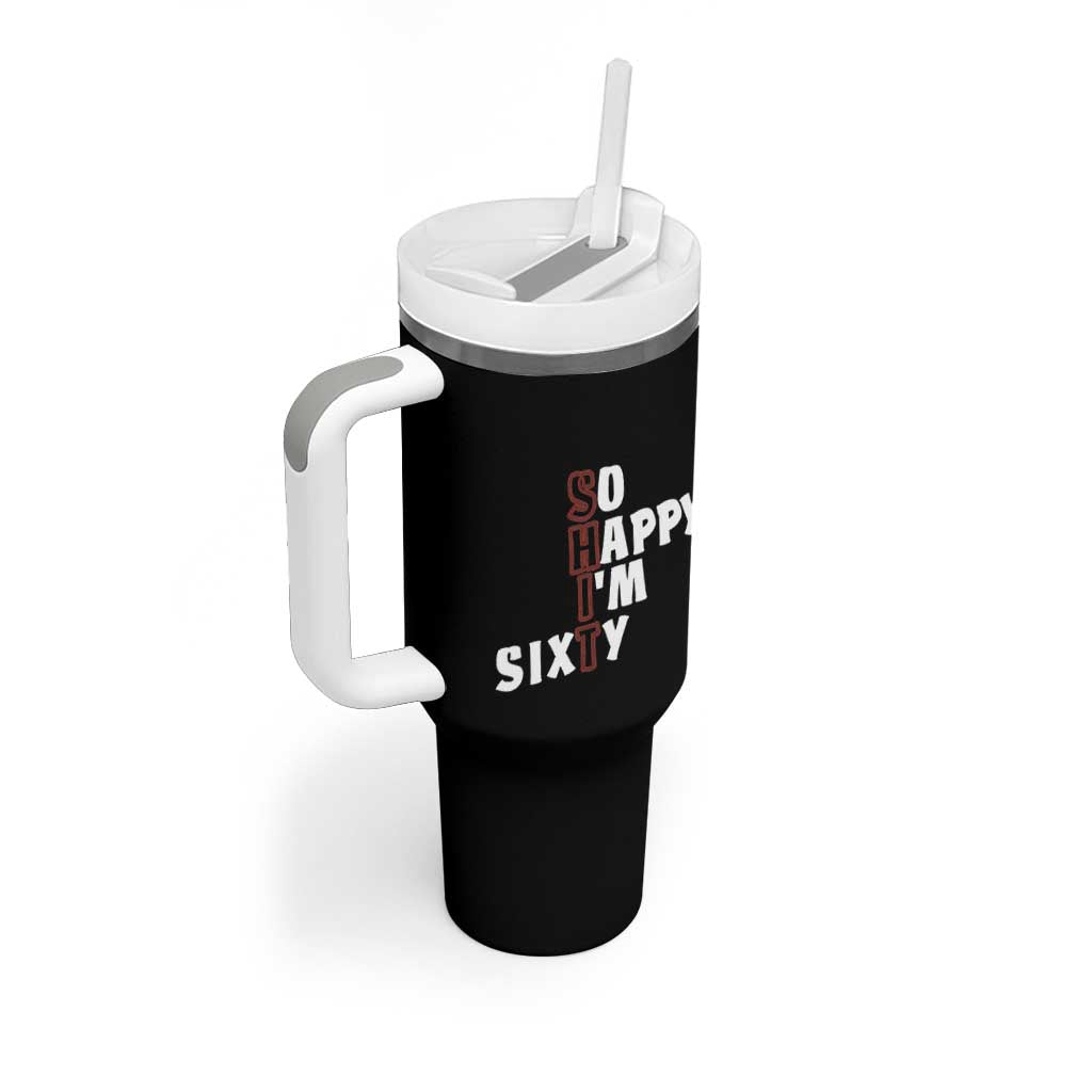 Funny 60th Birthday Tumbler With Handle So Happy I'm Sixty Gag 60 Year Old