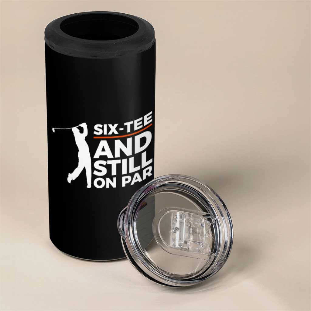 Funny 60th Birthday Gifts For Golfer 4 in 1 Can Cooler Tumbler Six-tee and Still on Par - Wonder Print Shop