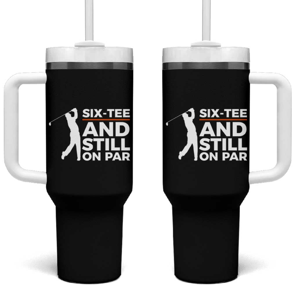 Funny 60th Birthday Gifts For Golfer Tumbler With Handle Six-tee and Still on Par - Wonder Print Shop