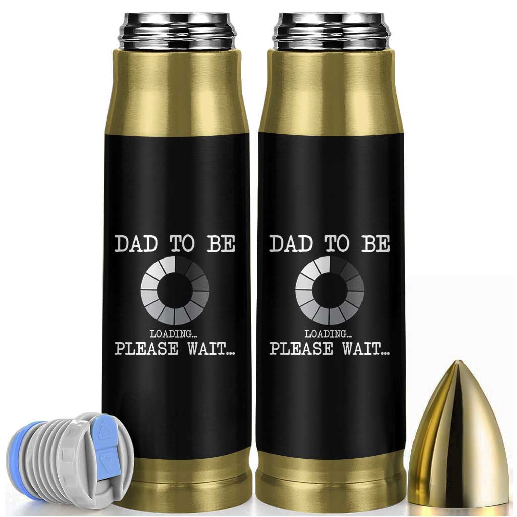 New Dad Bullet Tumbler Funny First Time Father's Day Expecting Dad Present