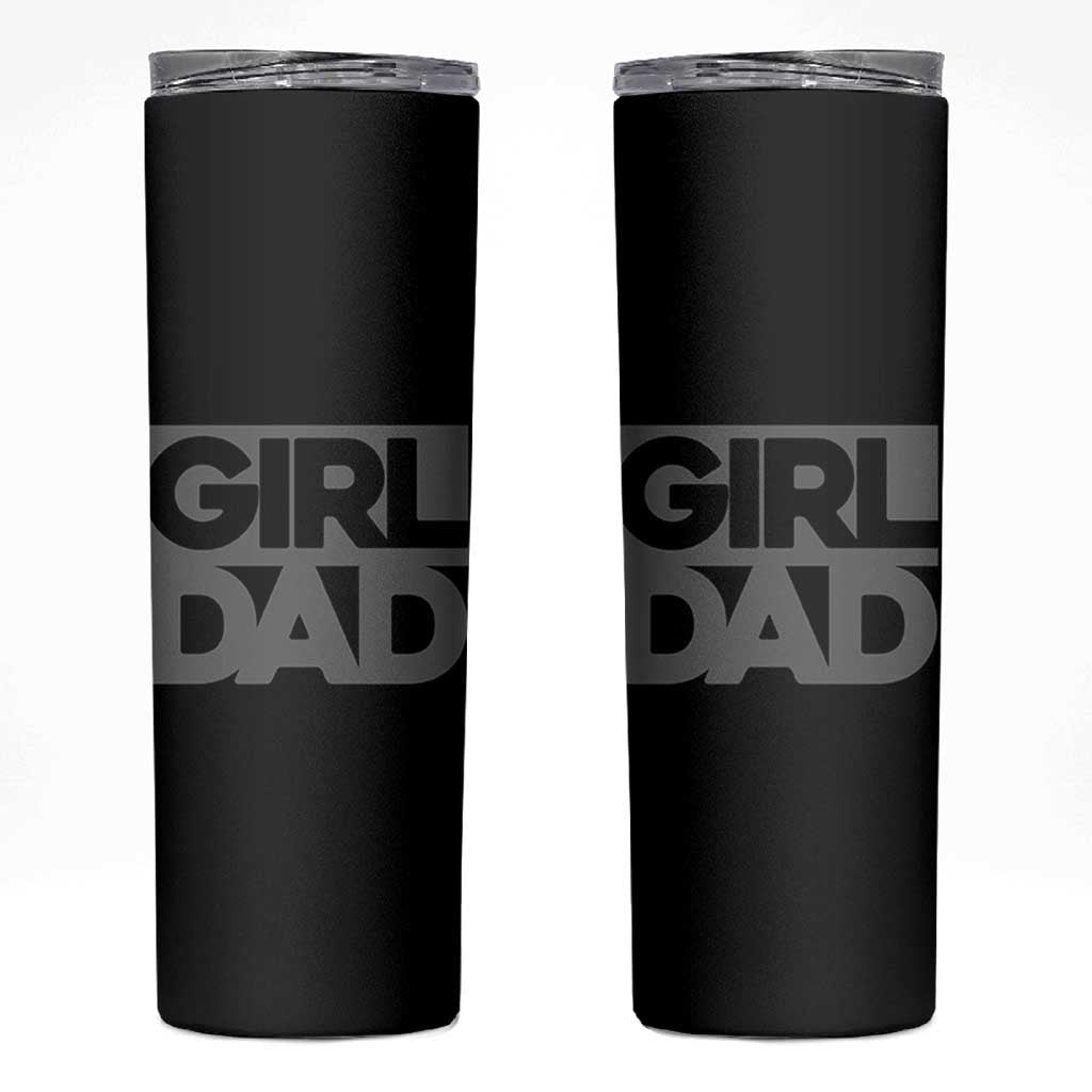 Girl Dad Skinny Tumbler Father's Day Gift For Dad From Daughter