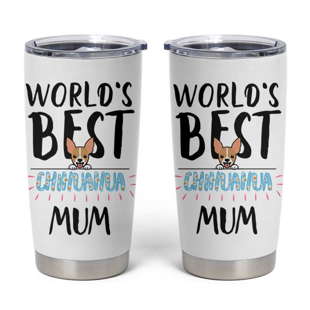 Chihuahua Dog Mom Tumbler Cup Gift For Dog Lovers Women New Puppy Fur Baby Owners