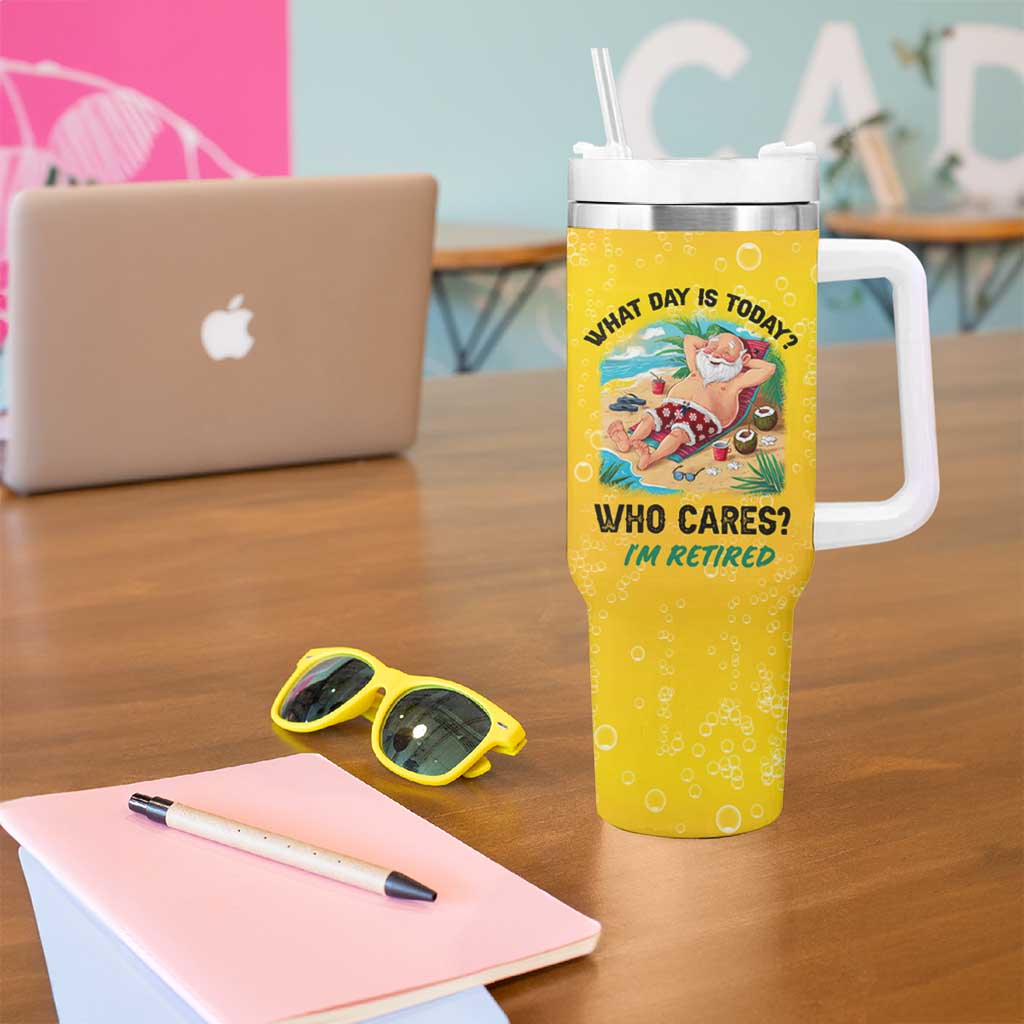 Funny Retirement Gifts Tumbler With Handle What Day Is Today? Who Cares? I'm Retired - Wonder Print Shop