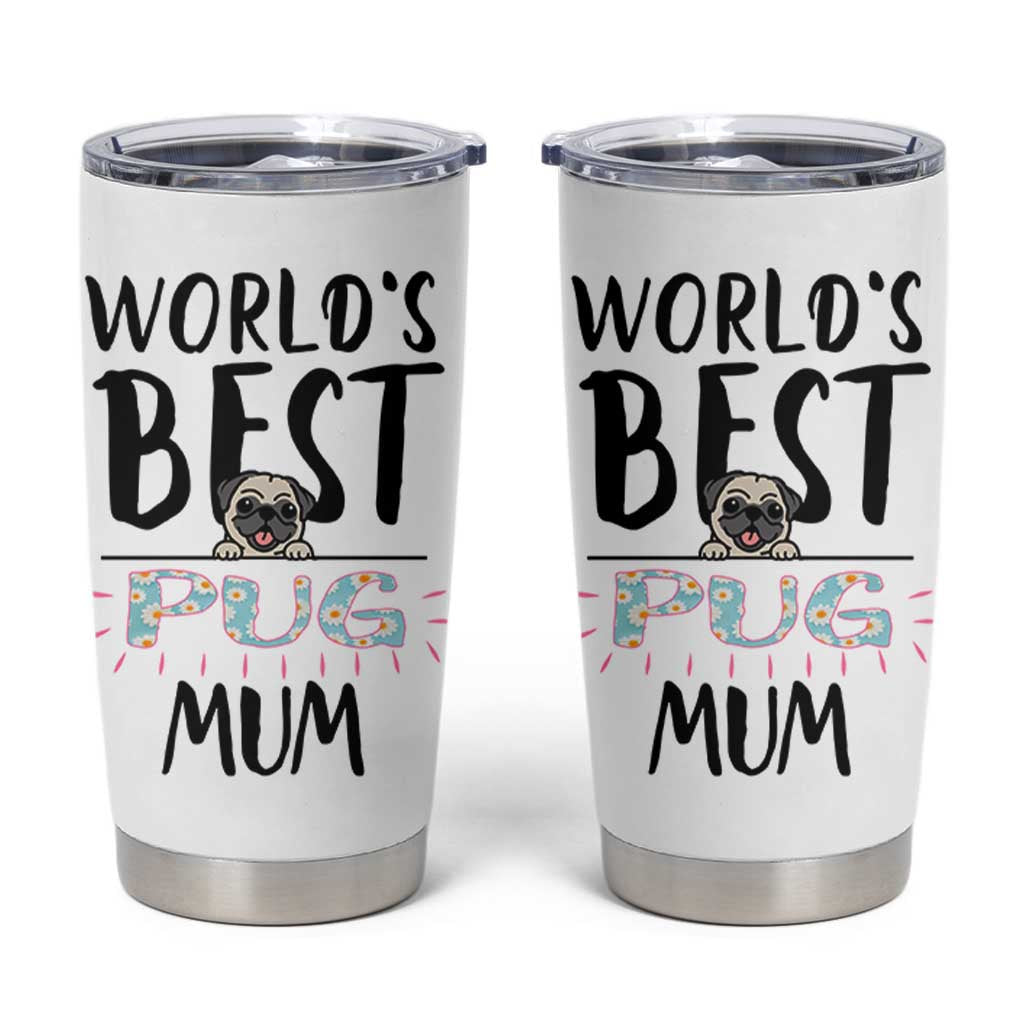 Dog Mom Pug Gifts Tumbler Cup Dog Lovers Women New Puppy Fur Baby Owners