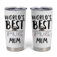 Dog Mom Pug Gifts Tumbler Cup Dog Lovers Women New Puppy Fur Baby Owners