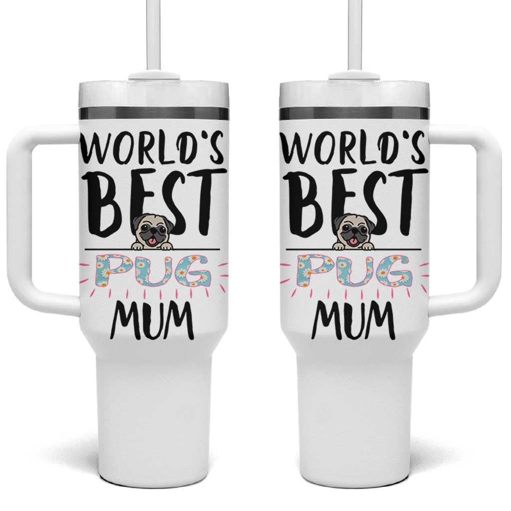 Dog Mom Pug Gifts Tumbler With Handle Dog Lovers Women New Puppy Fur Baby Owners