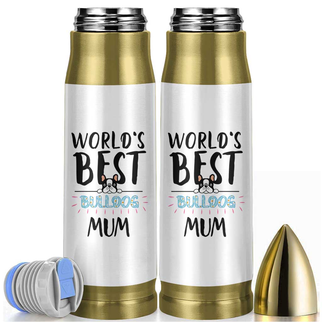 Bulldog Mom Bullet Tumbler Gift For Dog Lovers Women New Puppy Fur Baby Owners
