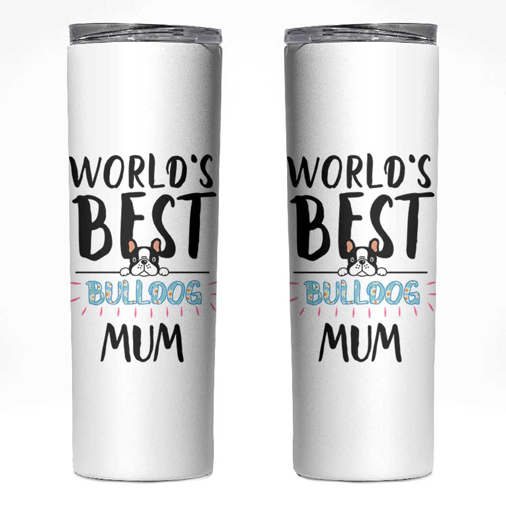 Bulldog Mom Skinny Tumbler Gift For Dog Lovers Women New Puppy Fur Baby Owners