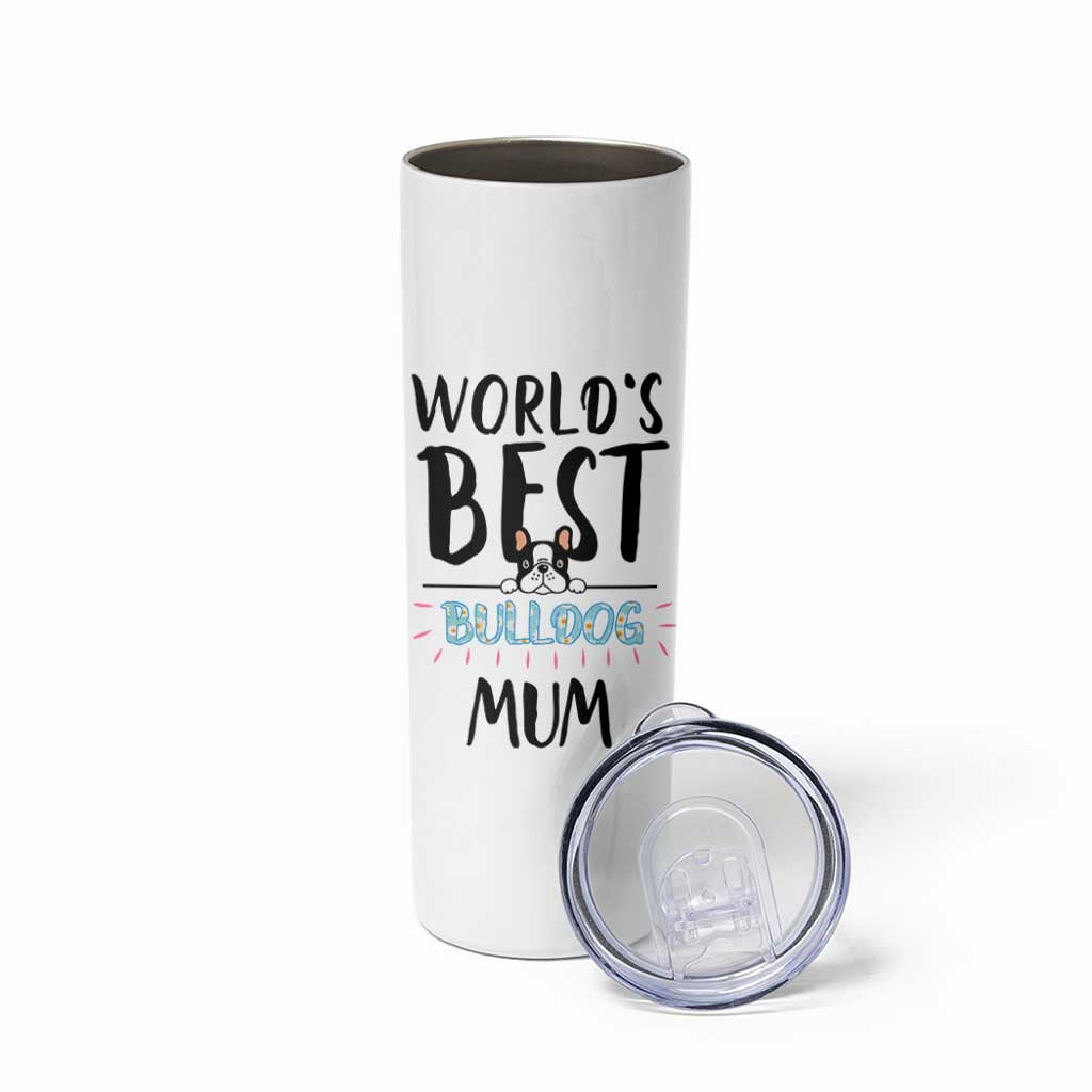 Bulldog Mom Skinny Tumbler Gift For Dog Lovers Women New Puppy Fur Baby Owners