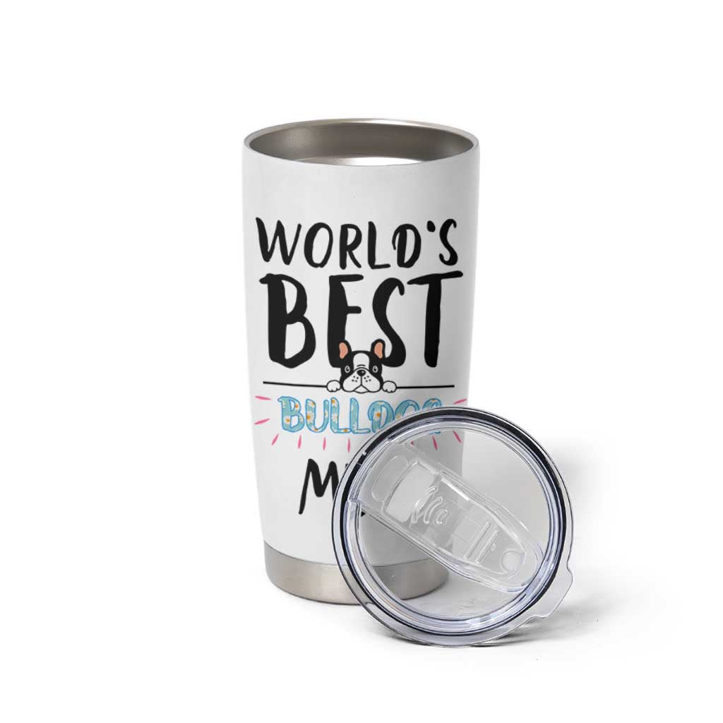Bulldog Mom Tumbler Cup Gift For Dog Lovers Women New Puppy Fur Baby Owners