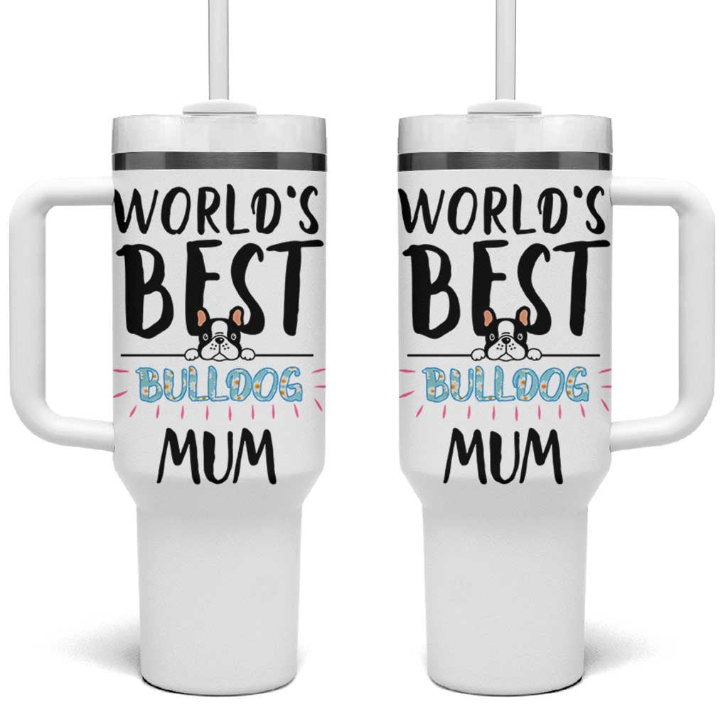 Bulldog Mom Tumbler With Handle Gift For Dog Lovers Women New Puppy Fur Baby Owners