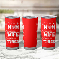 Funny Mom Tumbler Cup Super Mama Wife Tired Mothers Day Gift From Daughter Son