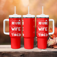 Funny Mom Tumbler With Handle Super Mama Wife Tired Mothers Day Gift From Daughter Son