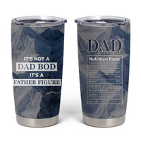 Gifts For Dad Tumbler Cup Its Not a Dad Bod Its a Father Figure Funny Fathers Day Gift - Wonder Print Shop