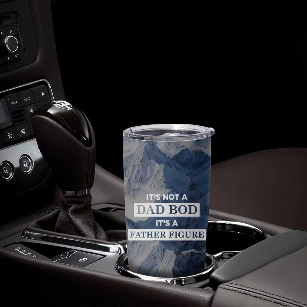 Gifts For Dad Tumbler Cup Its Not a Dad Bod Its a Father Figure Funny Fathers Day Gift - Wonder Print Shop
