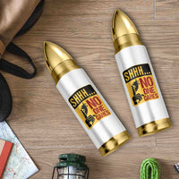 Funny Sarcastic Bullet Tumbler Shhh No One Cares