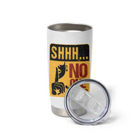 Funny Sarcastic Tumbler Cup Shhh No One Cares