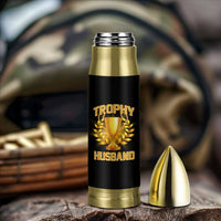 Trophy Husband Bullet Tumbler Anniversary Gift From Wife