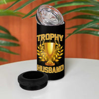 Trophy Husband 4 in 1 Can Cooler Tumbler Anniversary Gift From Wife