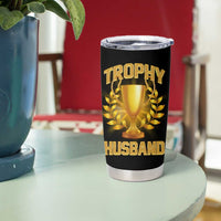 Trophy Husband Tumbler Cup Anniversary Gift From Wife
