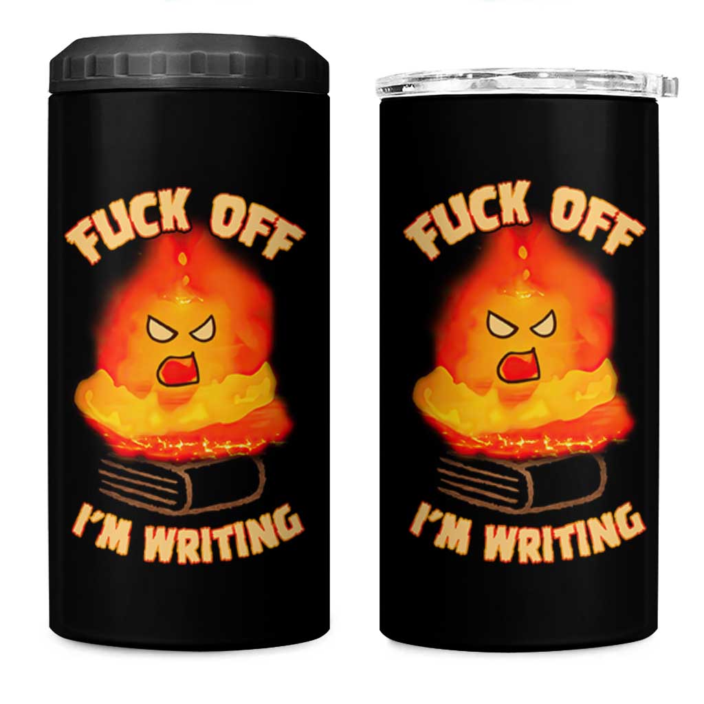Fck Off Im Writing 4 in 1 Can Cooler Tumbler Writer Gfts For Author Warning Cup
