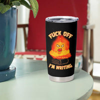 Fck Off Im Writing Tumbler Cup Writer Gfts For Author Warning Cup