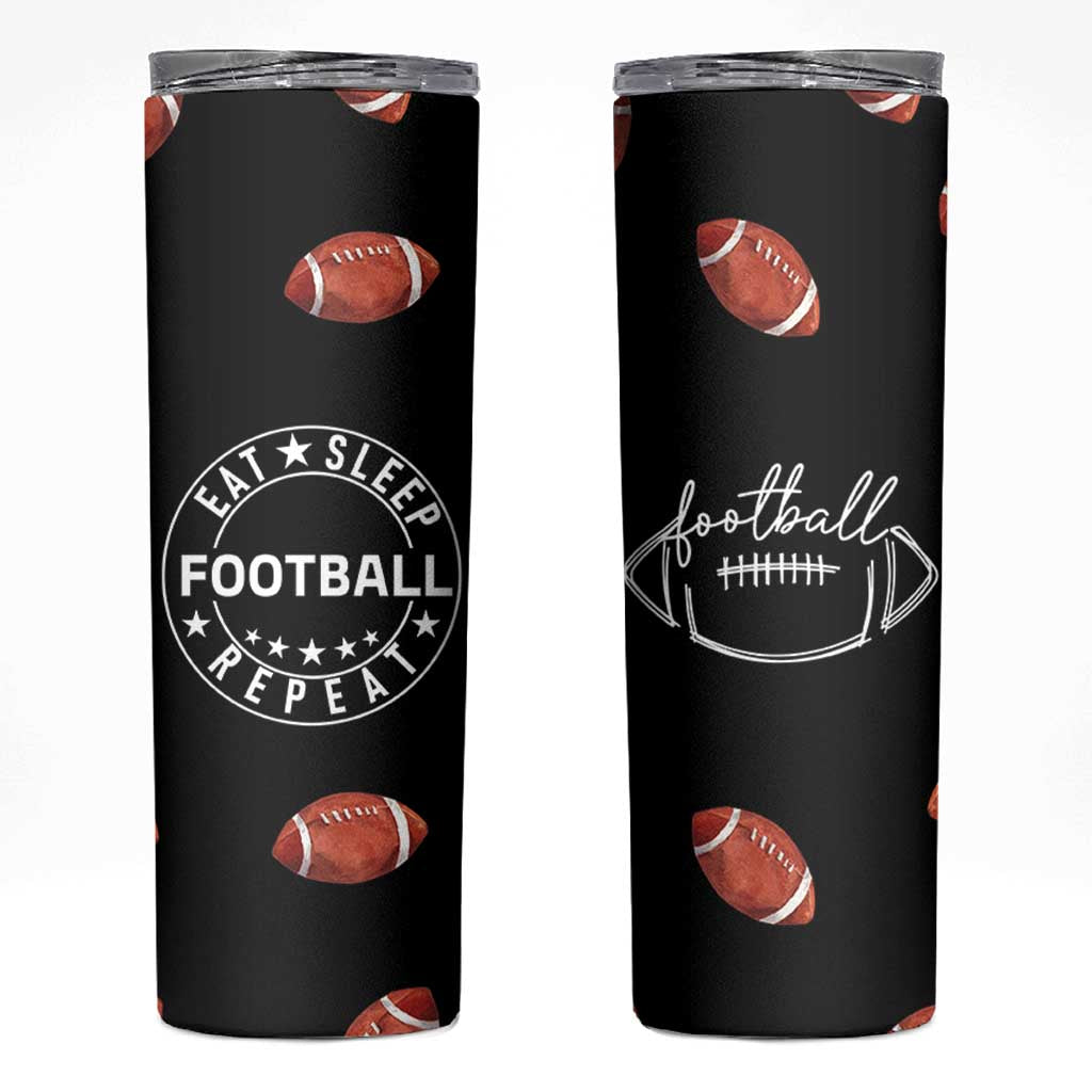 American Football Skinny Tumbler Funny Eat Sleep Football Repeat