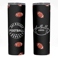 American Football Skinny Tumbler Funny Eat Sleep Football Repeat