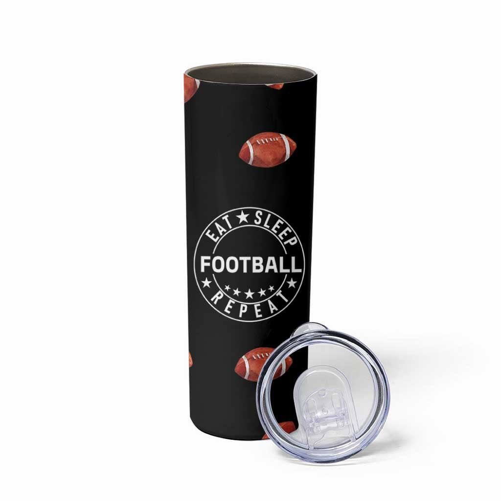 American Football Skinny Tumbler Funny Eat Sleep Football Repeat