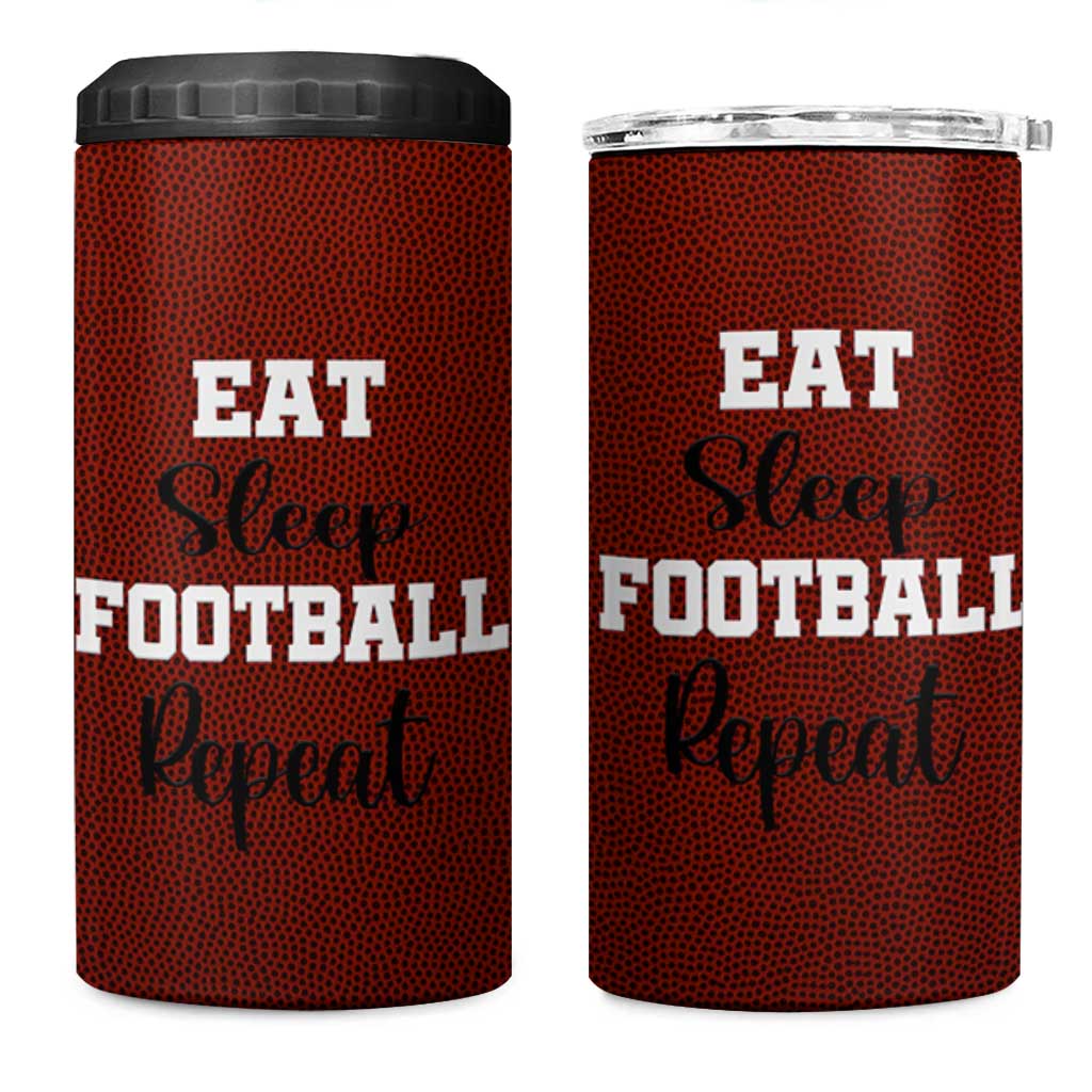 American Football 4 in 1 Can Cooler Tumbler Eat Sleep Football Repeat Dad Fans Coaches