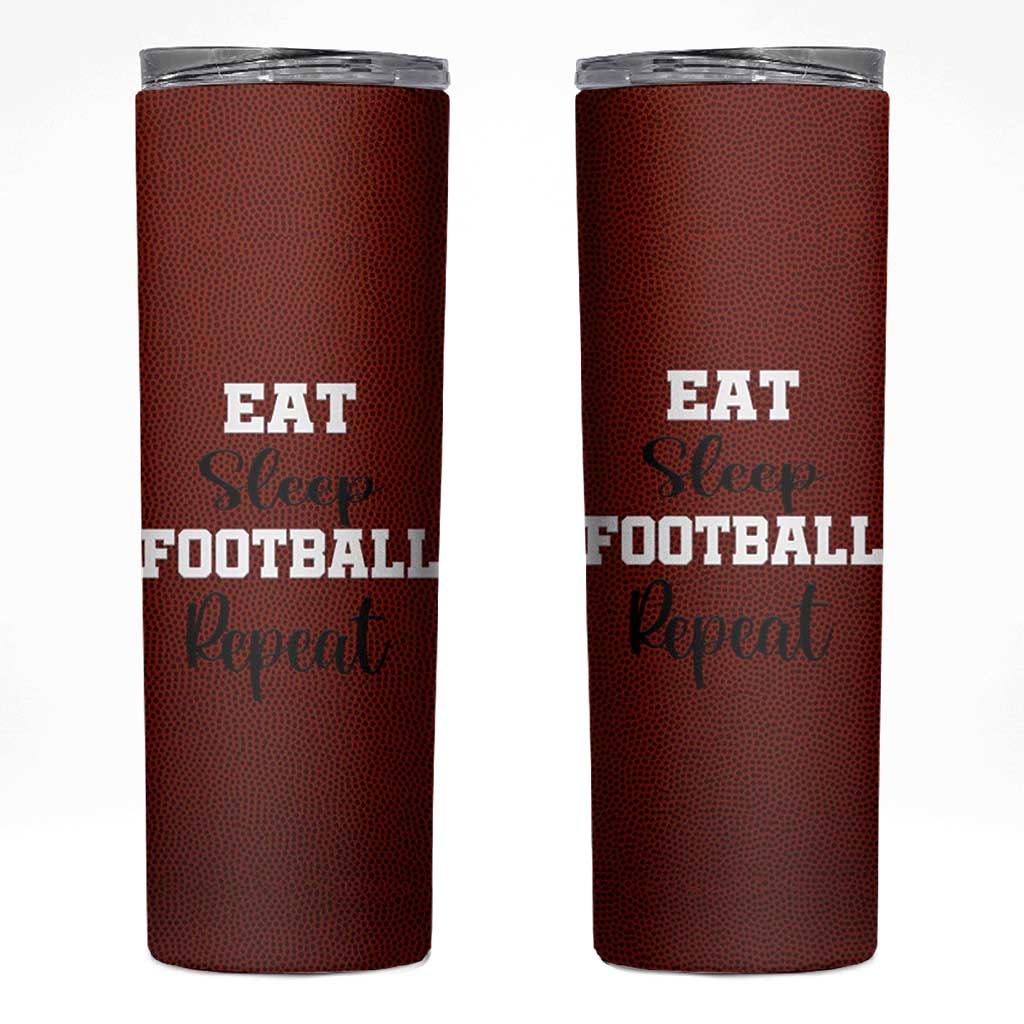 American Football Skinny Tumbler Eat Sleep Football Repeat Dad Fans Coaches