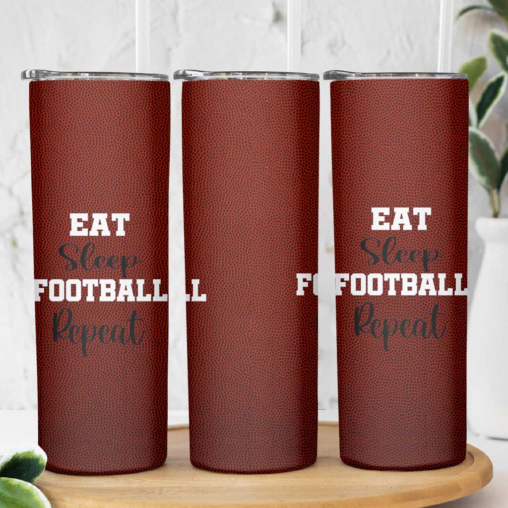 American Football Skinny Tumbler Eat Sleep Football Repeat Dad Fans Coaches