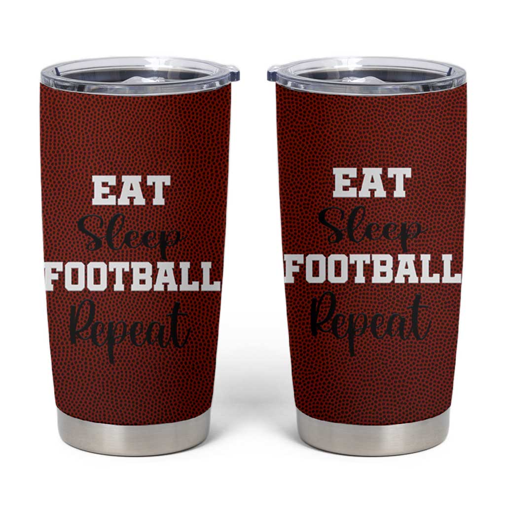 American Football Tumbler Cup Eat Sleep Football Repeat Dad Fans Coaches