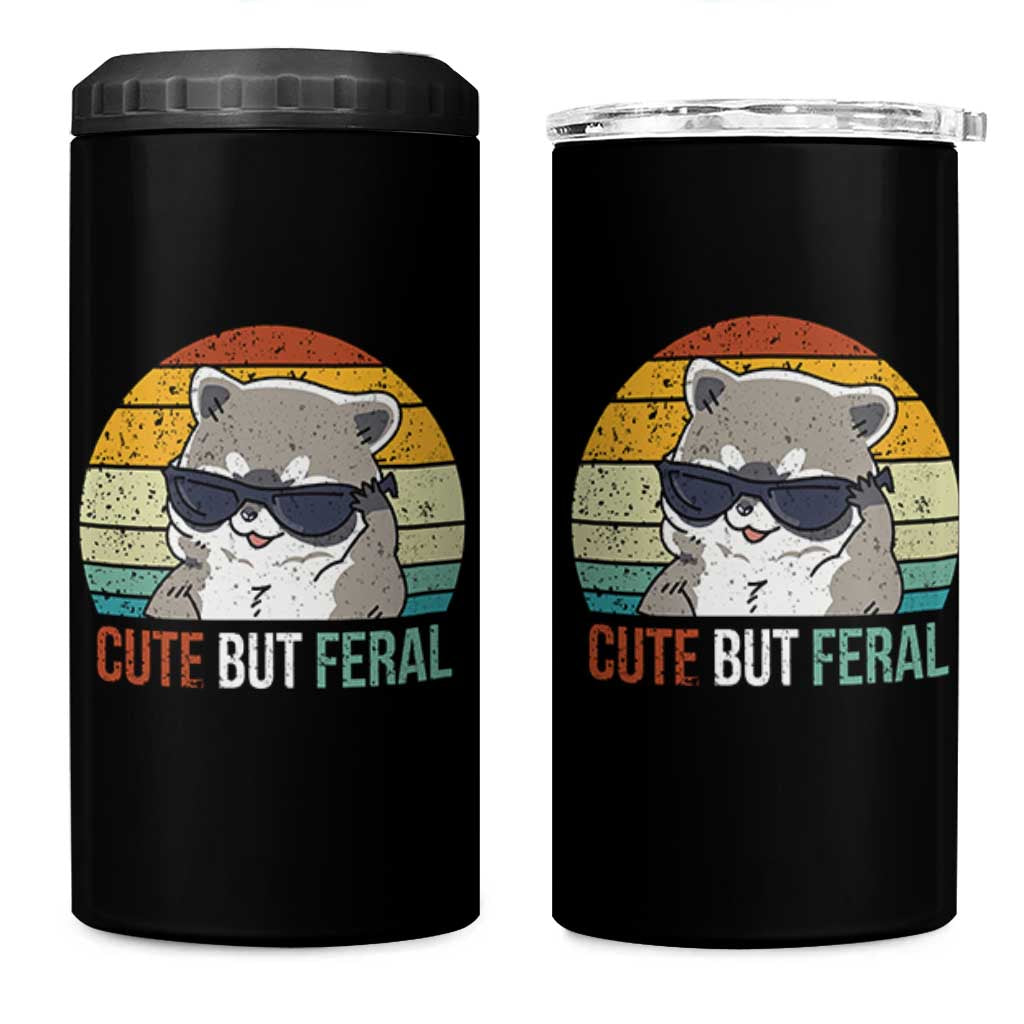 Funny Racoon 4 in 1 Can Cooler Tumbler Cute But Feral