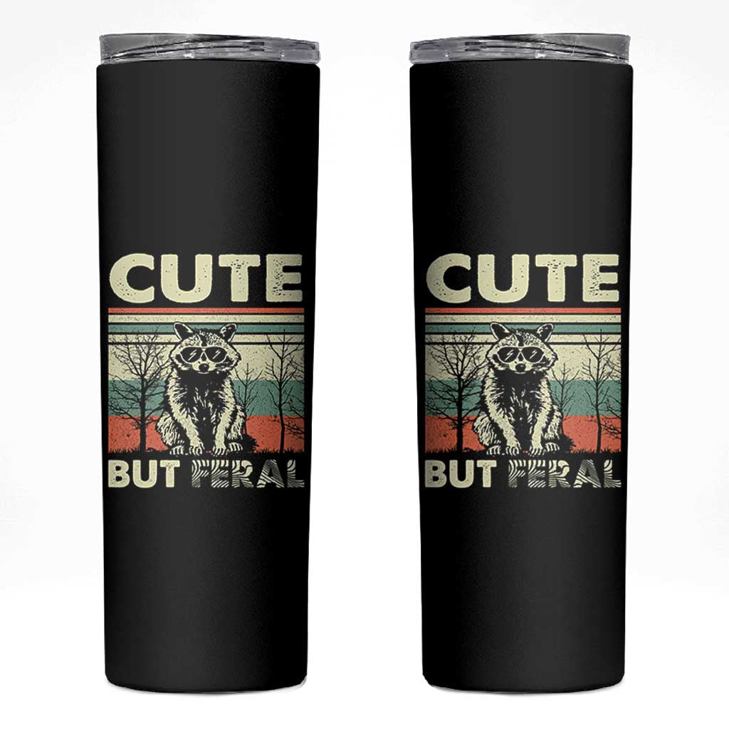 Funny Racoon Skinny Tumbler Retro Trash Panda Cute But Feral