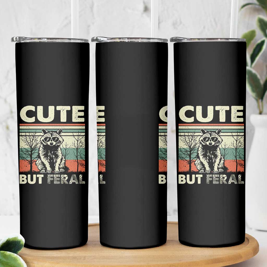Funny Racoon Skinny Tumbler Retro Trash Panda Cute But Feral
