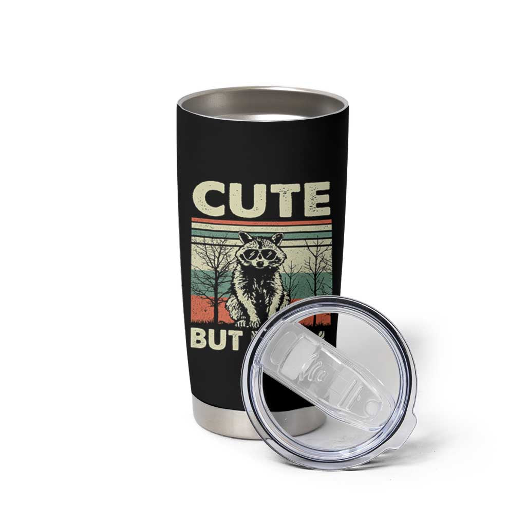 Funny Racoon Tumbler Cup Retro Trash Panda Cute But Feral