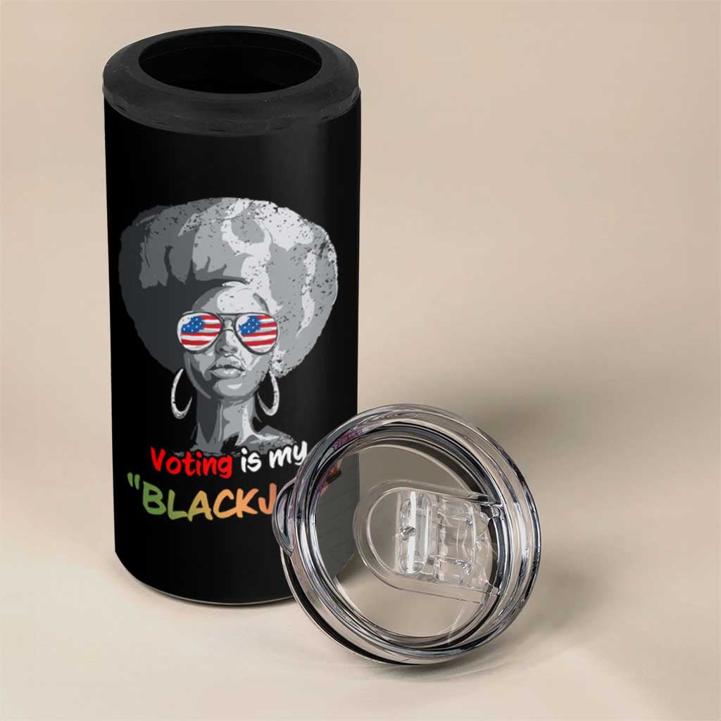 Harris 2024 Election 4 in 1 Can Cooler Tumbler Voting Is My Black Job - Wonder Print Shop