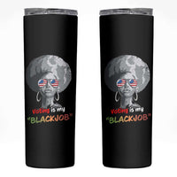 Harris 2024 Election Skinny Tumbler Voting Is My Black Job - Wonder Print Shop