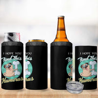Funny Bones Anatomy 4 in 1 Can Cooler Tumbler I Hope You Find This Humerus Dog Meme Pun Fun Humerous