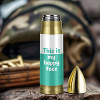 Funny Resting Face Bullet Tumbler This Is My Happy Face Sea Turtle Gifts